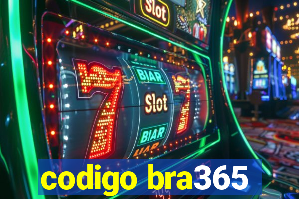 codigo bra365